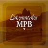 undefined LANÇAMENTOS MPB