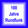 undefined 100 Jahre Rundfunk