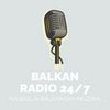 undefined Balkan Radio 24/7