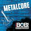 undefined RADIO BOB! BOBs Metalcore