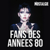 Radio NOSTALGIE FANS DES ANNEES 80