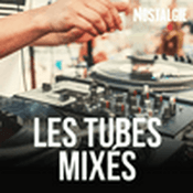 Radio NOSTALGIE LES TUBES MIXES