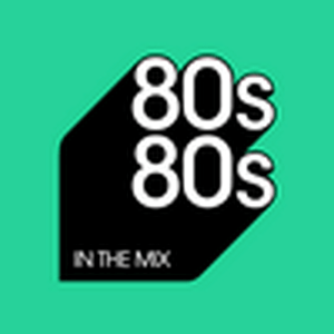 Écoutez 80s80s IN THE MIX dans l'application