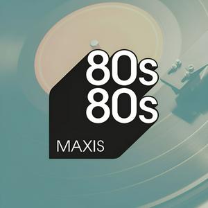 Écoutez 80s80s MAXIS dans l'application