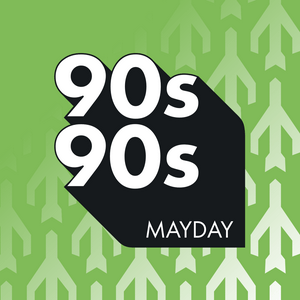 Écoutez 90s90s Mayday dans l'application