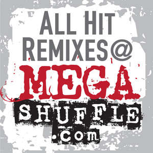 Écoutez All Hit Remixes @ MEGASHUFFLE.com dans l'application