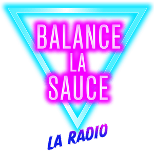 Écoutez Balance la Sauce - La Radio dans l'application