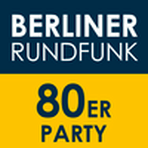 Écoutez Berliner Rundfunk – 80er Party dans l'application