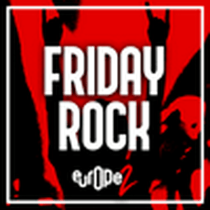 Écoutez Europe 2 Friday Rock dans l'application