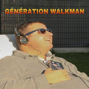 Écoutez Generation Walkman dans l'application