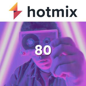 Écoutez Hotmix 80's dans l'application