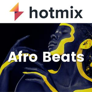 Écoutez Hotmix Afro Beats dans l'application