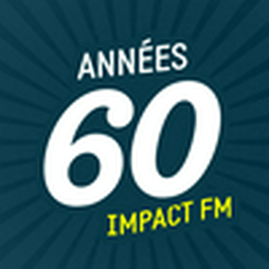 Écoutez Impact FM - Années 60  dans l'application