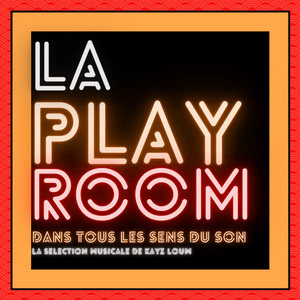 Écoutez La Playroom dans l'application