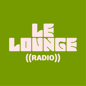 Écoutez Le Lounge Radio dans l'application