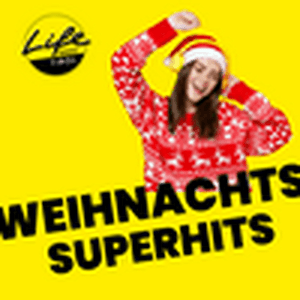 Écoutez Life Radio Tirol Weihnachts-Superhits dans l'application