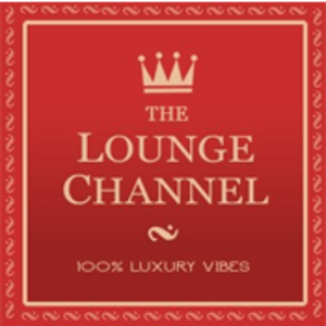 Écoutez The Lounge Channel  dans l'application