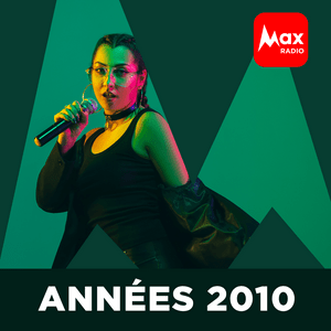 Écoutez Max Radio – Le rythme des années 2010  dans l'application