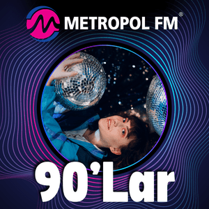 Écoutez Metropol FM 90'lar dans l'application