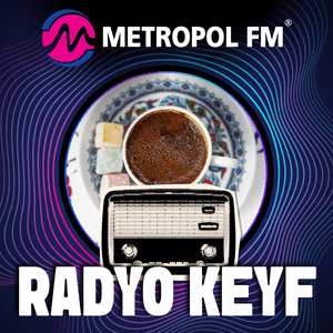 Écoutez Metropol FM Keyf dans l'application