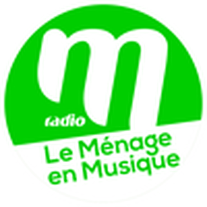 Écoutez M Radio - Le Ménage en musique dans l'application