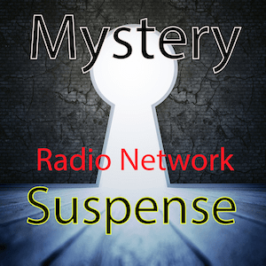 Écoutez Mystery and Suspense Radio Network dans l'application