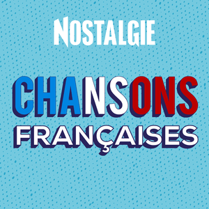 Écoutez Nostalgie Chansons Françaises dans l'application