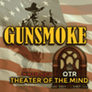 Écoutez Gunsmoke 24/7 - Theater of the Mind OTR dans l'application