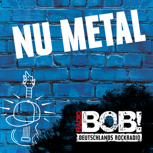 Écoutez RADIO BOB! Nu Metal dans l'application