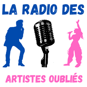 Écoutez La Radio des Artistes Oubliés dans l'application