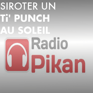 Écoutez Siroter un Ti' Punch au soleil avec Radio Pikan dans l'application