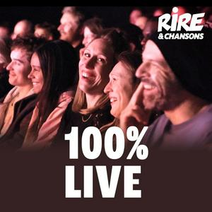 Écoutez RIRE ET CHANSONS 100% LIVE dans l'application