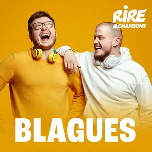 Écoutez RIRE ET CHANSONS BLAGUES dans l'application