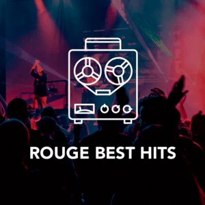 Écoutez ROUGE BEST HITS dans l'application