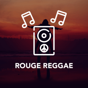 Écoutez ROUGE REGGAE dans l'application