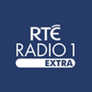 Écoutez RTÉ Radio 1 Extra dans l'application