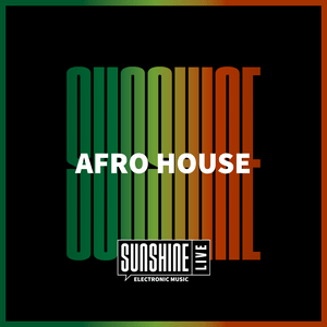 Écoutez SUNSHINE LIVE – Afro House dans l'application