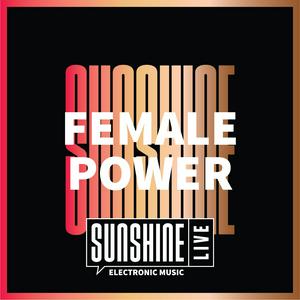 Écoutez SUNSHINE LIVE - Female Power dans l'application