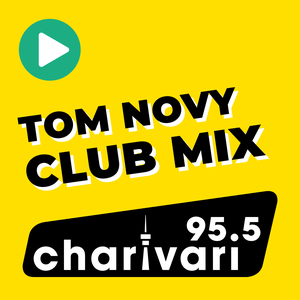 Écoutez 95.5 Charivari Tom Novy Club Mix dans l'application