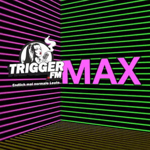 Écoutez Trigger.FM - MAX dans l'application