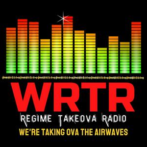 Écoutez WRTR - Regime Takeova Radio dans l'application