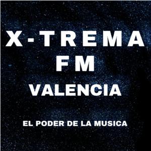 Écoutez X-TREMA FM VALENCIA dans l'application