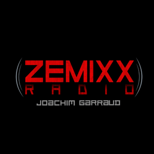 Écoutez ZeMixx Radio by Joachim Garraud dans l'application