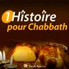 undefined 1 Histoire pour Chabbath