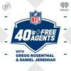 undefined 40s and Free Agents: NFL Draft Season