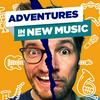 undefined Adventures in New Music