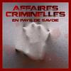 undefined Affaires criminelles en Pays de Savoie