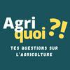 undefined Agriquoi - L'agriculture en questions