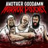 undefined Another Goddamn Horror Podcast!