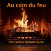 undefined Au coin du feu. Nouvelles fantastiques